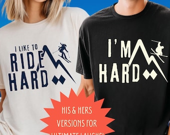 Skiing Funny Shirt Exchange Vulgar Couple Shirts Sexual Humor Shirt Rude Dirty T Shirts Raunchy T Shirts Apres Ski Bachelorette Snow Trip