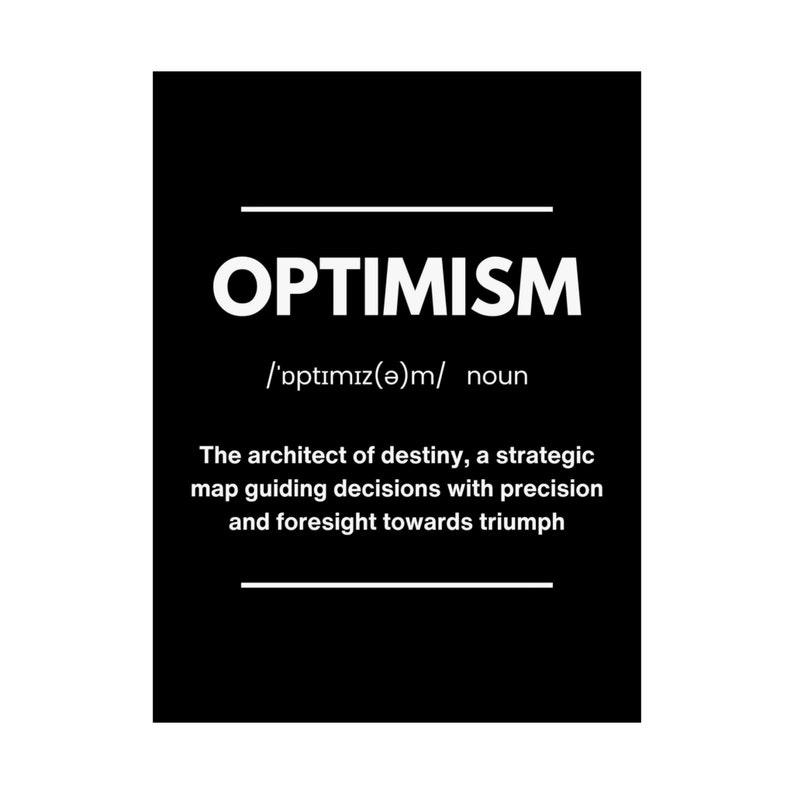 Optimism Definition Print Motivational Poster Inspirational Quote Office Wall Home Decor