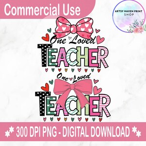 Valentine Teacher Png, Valentine Teacher Shirt, Valentines Day Gift for Teacher Png, Teacher Valentine day Teachers, Love Teacher Png