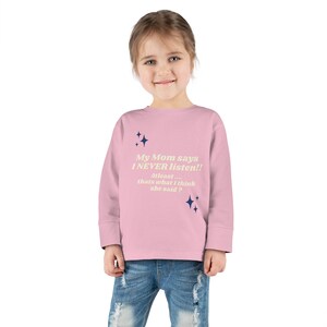 Selective hearing... Toddler Long Sleeve Tee