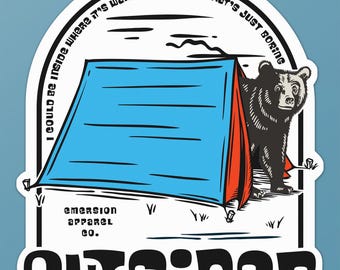 Funny Vinyl Decal, Camping Sticker, Silly Bear Sticker, Sticker for Outdoors Lover, Humor Gift, Nature Gifts, Outdoorsy Stickers