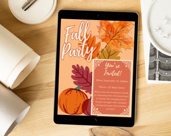May include: Fall party invitation with a pumpkin, leaves, and the text "You're Invited!"  When: September 25, 4:00pm Where: 123 Main Street What: Come join the Johnson family in celebrating their 3rd annual party to welcome the changing leaves! Prepare for apple cider, pumpkin carving and many more autumn activities!