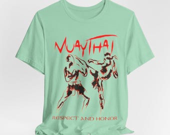 Muay Thai Honor: Respect the Fight Unisex Jersey Short Sleeve Tee