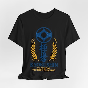 Kyokushin:  To Whom Victory Belongs Unisex Jersey Short Sleeve Tee