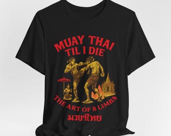 Muay Thai Warrior: Till I Die Unisex Jersey Short Sleeve Tee