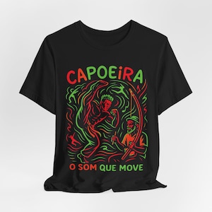 Capoeira: O Som Que Move Unisex Jersey Short Sleeve Tee