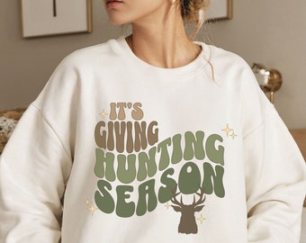 Hunting Season Sweatshirt Hunting Girlfriend Shirt Deer Crewneck Hunting Women Pullover Hunter Wife Sweat Shirt