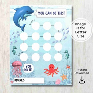 May include: A printable ocean-themed reward chart with a blue dolphin, a red octopus, a pink jellyfish, and a seahorse. The chart has a grid of circles with lines connecting them. The text "You Can Do This!" is at the top of the chart. The text "You Did It!" is at the bottom of the chart. The text "Reward" is at the bottom of the chart.