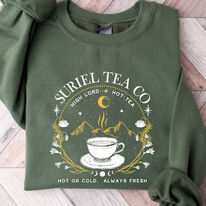 Suriel Tea Co Shirt, Book Lover T-Shirt, Acotar Sweatshirt, A Court Of Thorns And Roses Tee, Sarah J Maas Shirt, Reading Tee, Reader Gifts