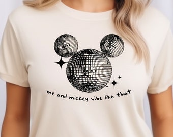 Me and Mickey Vibe Like That Shirt, Disneyland T-Shirt, Theme Park Orlando Magic Disco Ball Eras Mickey Mouse Sweatshirt