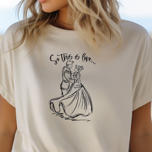 Cinderella and Prince Charming Shirt, So This is Love T-Shirt, Womens Disney Tee,Magic Kingdom Shirt,Disney Princess Shirt,Disney Couple Tee