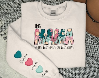 I Wear My Heart On My Sleeve Mothers Day Sweatshirt, Custom Mama Hoodie with Kids Name on Sleeve, Mother Day Gift for Mom, Grandma Gift