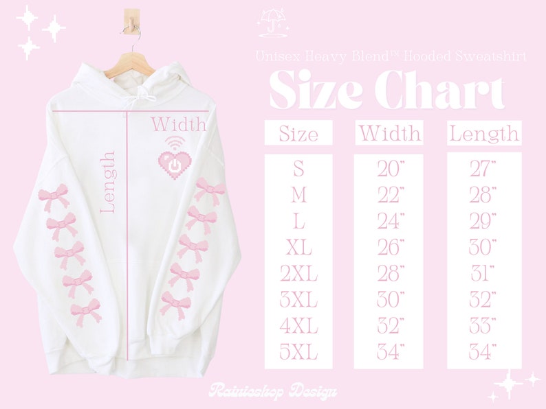May include: Size chart for a white hooded sweatshirt with pink bows on the sleeves. The chart shows the width and length in inches for sizes S through 5XL.