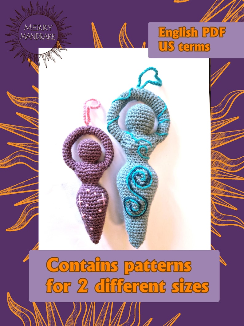 May include: Two crocheted goddess figures with hanging loops. The smaller figure is purple with pink cross-stitch details. The larger figure is light blue with dark blue spiral embroidery. Text reads: MERRY MANDRAKE, English PDF US terms, Contains patterns for 2 different sizes.