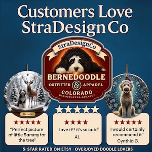 May include: An advertisement for StraDesign Co, featuring a logo with a Bernedoodle illustration. The image includes customer reviews and decorative ornaments with dog and deer illustrations. Text reads: "Customers Love StraDesign Co."