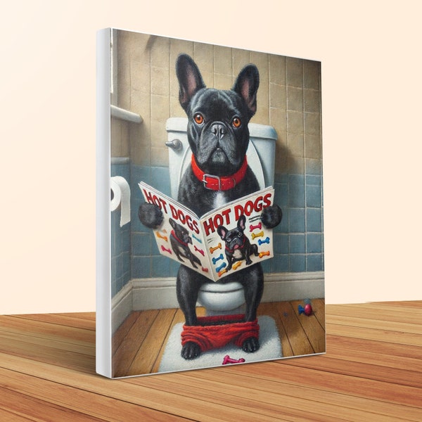 French Bulldog on Toilet Canvas, Funny Bathroom Pet Art, 20x24