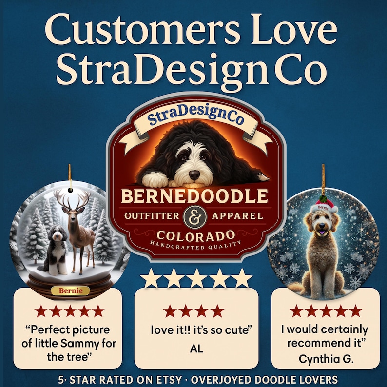 May include: A promotional image for StraDesign Co. features a logo with a Bernedoodle dog and the text "Bernedoodle Outfitter & Apparel, Colorado." The image includes customer reviews and decorative ornaments with dog and deer illustrations.