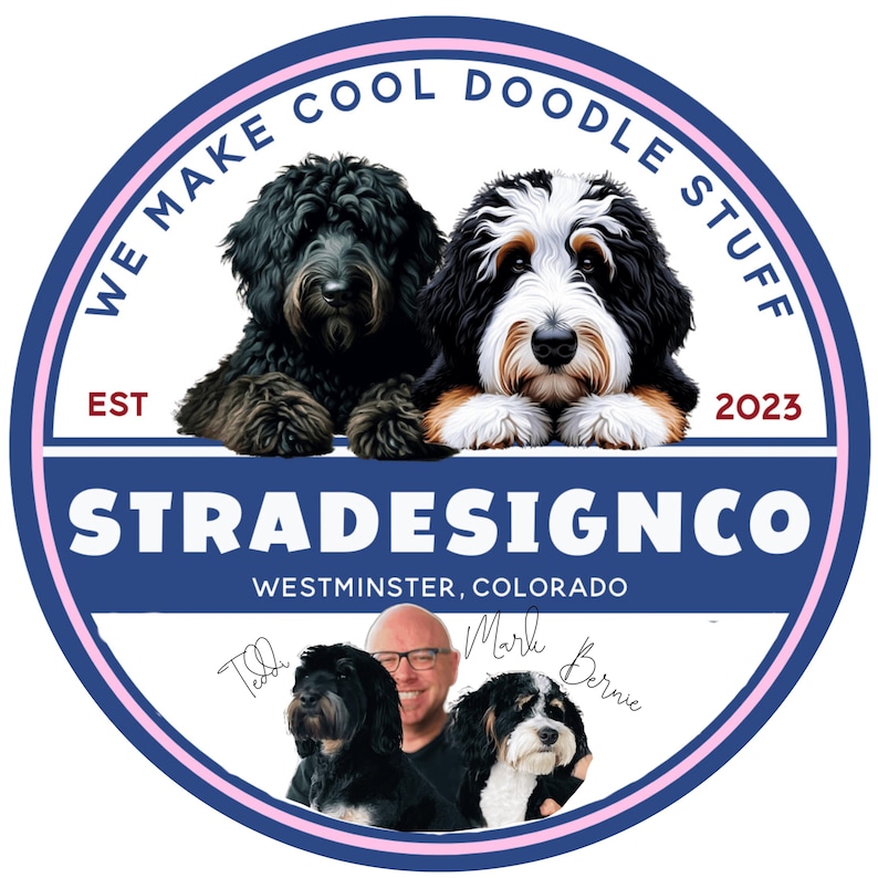 May include: Circular logo with the text "WE MAKE COOL DOODLE STUFF" and "STRADESIGNCO" in white on a blue background. The logo features two dogs and the text "EST 2023". Below are three people and dogs with the names "Ted", "Mark", and "Bernie".