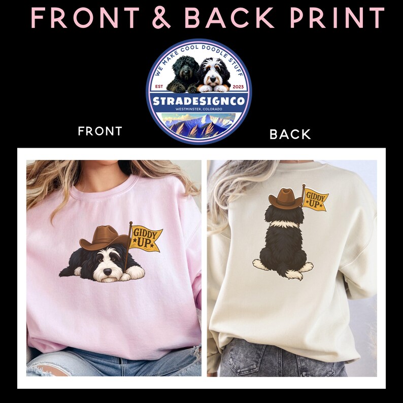 Puede incluir: Sudaderas rosas y crema con un gr&aacute;fico de perro con sombrero de vaquero y una bandera "Giddy Up". Se muestran los dise&ntilde;os delantero y trasero. El texto superior dice "Front & Back Print". Tambi&eacute;n es visible el logotipo de la marca.