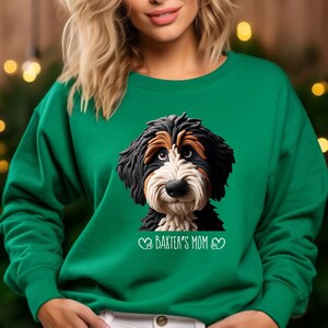 Bernedoodle Mom Sweatshirt - Personalized Sweatshirt with Your Dog's name on it