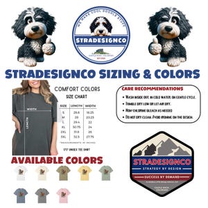 May include: Image featuring a size chart and care recommendations for a unisex tee shirt. The shirt is available in various colors, with a logo featuring a doodle dog. The text reads "STRADESIGNCO SIZING & COLORS."