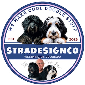 May include: Circular logo with the text "WE MAKE COOL DOODLE STUFF" and "STRADESIGNCO" in white on a blue background. The logo features two dogs and the text "EST 2023". Below are three people and dogs with the names "Ted", "Mark", and "Bernie".