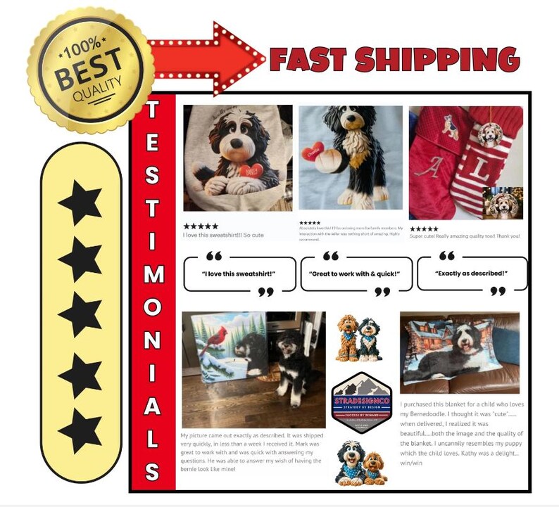 May include: A promotional image featuring a gold badge with "100% Best Quality" and a red arrow with "Fast Shipping". The image includes customer testimonials and product photos, including a Bernedoodle dog.