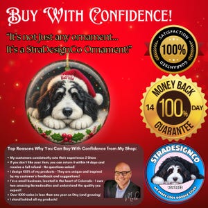 May include: A round Christmas ornament featuring a Bernedoodle dog wearing a Santa hat, with the name "Bernie" on the hat. The ornament is set against a red background with text that reads "Buy with Confidence!" and "StraDesignCo Ornament!"