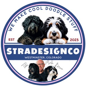 May include: Circular logo with the text "WE MAKE COOL DOODLE STUFF" and "STRADESIGNCO" in white on a blue background. The logo features two dogs and the text "EST 2023". Below are three people and dogs with the names "Ted", "Mark", and "Bernie".