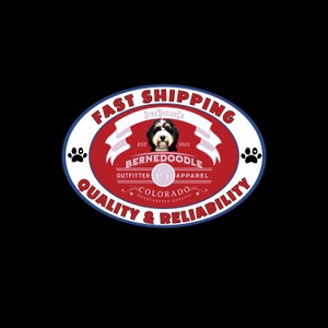 May include: An oval logo with a red background and white text that reads "Fast Shipping" at the top. The logo features a Bernedoodle dog illustration, paw prints, and the words "Quality & Reliability". The text "Outfitter & Apparel" is also included.