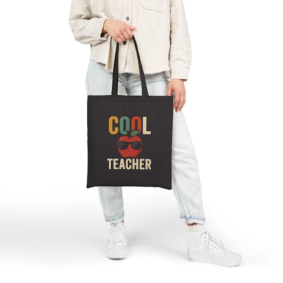 Cool Teacher Cotton Canvas Tote Bag, Eco-Friendly Teacher Gift, Back to School Bag, Student Tote, Classroom Accessory