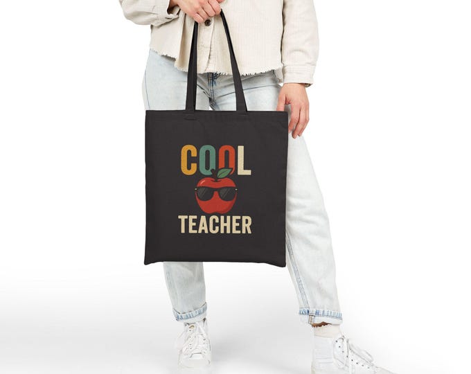 Cool Teacher Cotton Canvas Tote Bag, Eco-Friendly Teacher Gift, Back to School Bag, Student Tote, Classroom Accessory