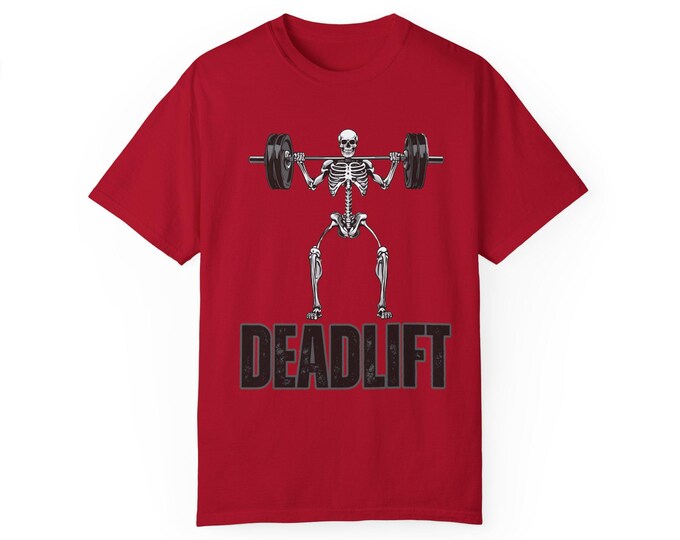 Skeleton Deadlift T-Shirt, Unisex Gym Tee, Fitness Humor Shirt, Workout Gear, Halloween Gift