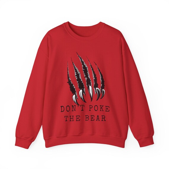 Don't Poke The Bear Crewneck Sweatshirt: Unisex Wildlife Jumper