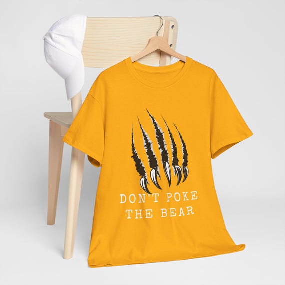 Bear Claw Graphic Tee: Don't Poke the Bear - Unisex Cotton Shirt