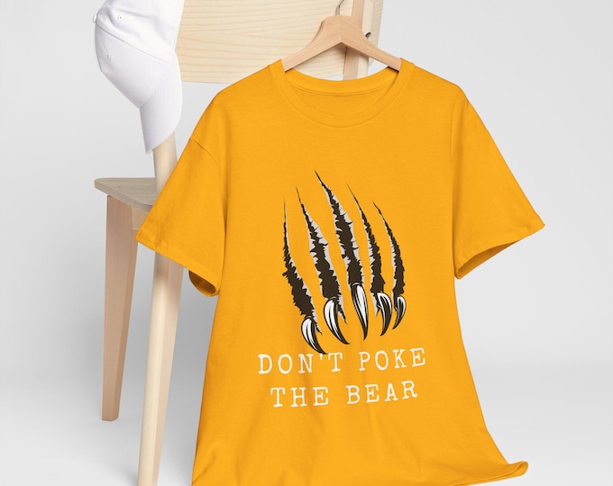 Bear Claw Unisex Tee, Don't Poke the Bear Tshirt, Wilderness Gift, Outdoor Lover Shirt, Hiking Apparel, Nature Graphic Tee