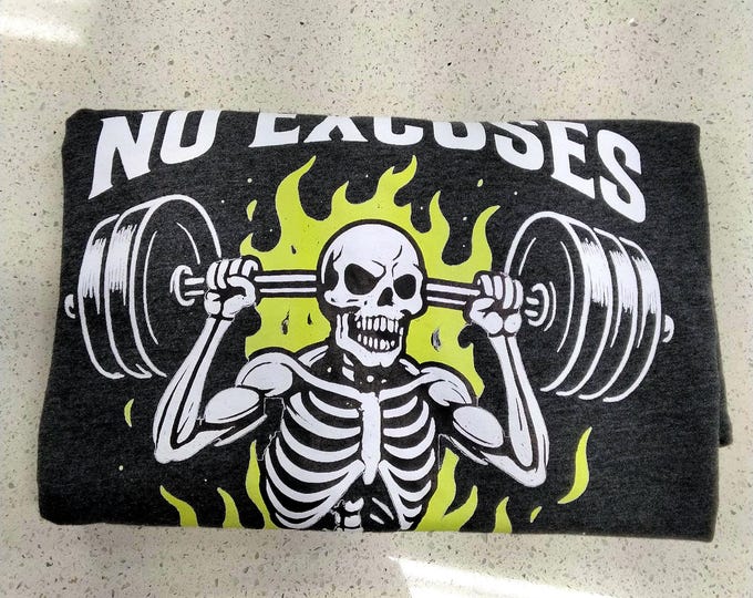 Skeleton Fitness T-Shirt: No Excuses, Gym Workout Tee