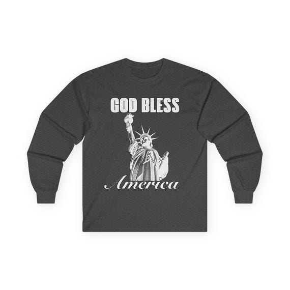 God Bless America Long Sleeve Tee | Statue of Liberty Patriotic Shirt