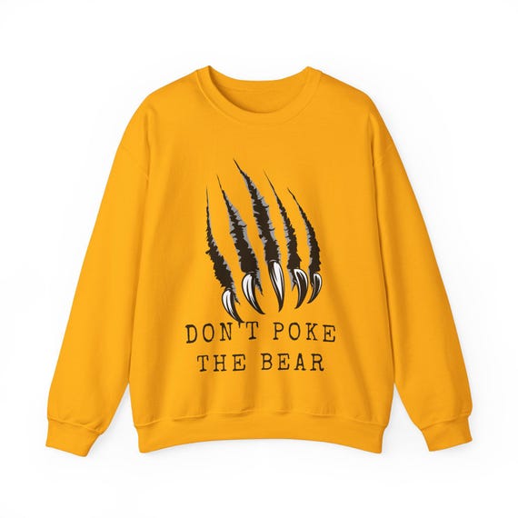 Don't Poke The Bear Crewneck Sweatshirt: Unisex Wildlife Jumper