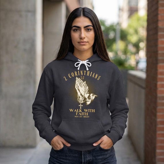 2 Corinthians Praying Hands hoodie | Walk With Faith sweatshirt