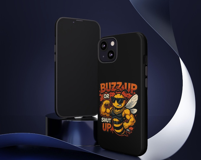 Buzz Up Tough Cases - Funny Bee Phone Case, Humor Gift for Beekeeper, Cool Tech Accessory, Unique Birthday Present, Bee Lover Gift