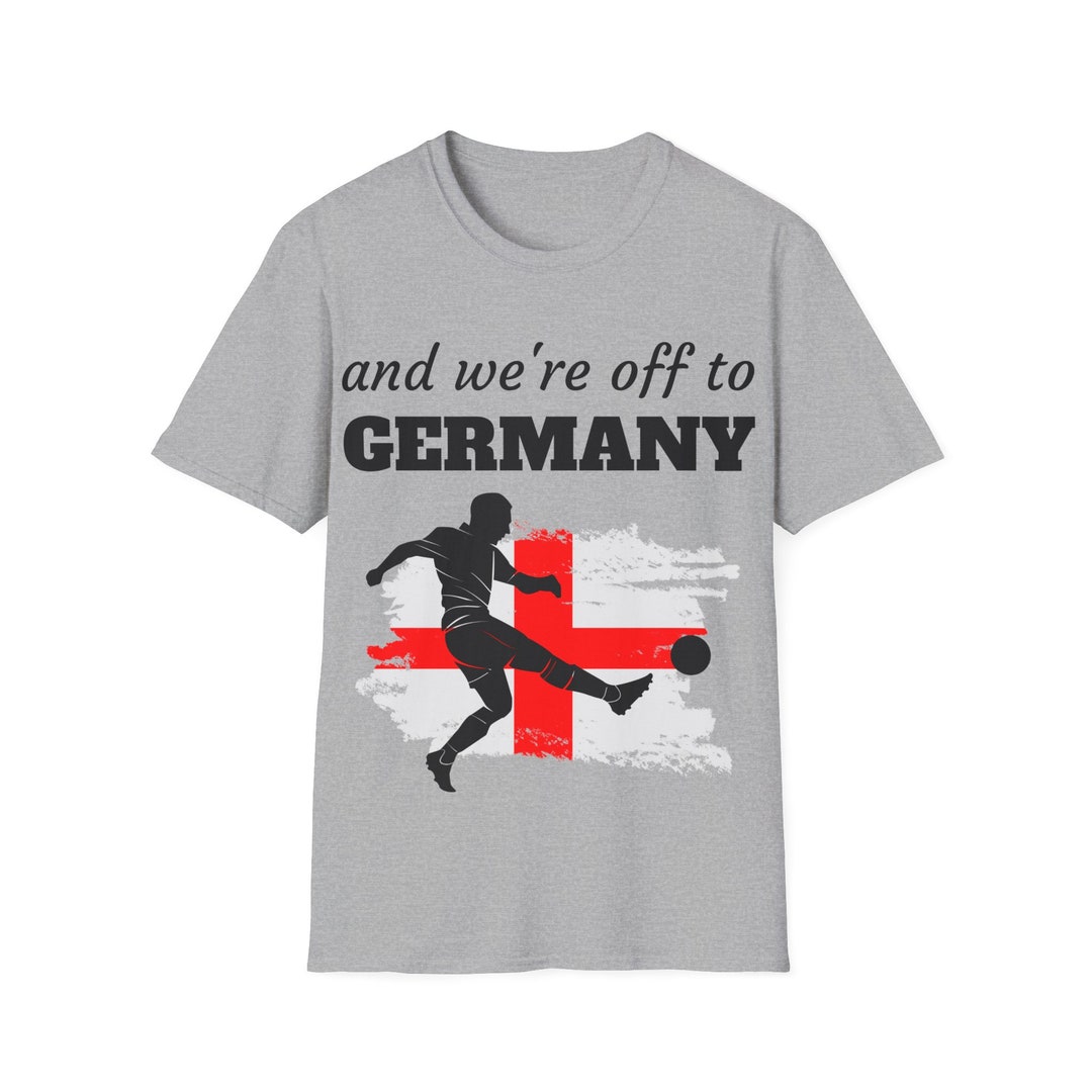 England Euro 2024 Tshirt. and We're off to Germany Euro 2024 Tshirt