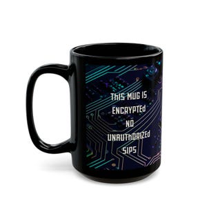 Funny Cybersecurity Mug: IT Professional Gift, Computer Geek Coffee Cup