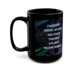 Cybersicherheits Alias Namen Tasse | Schwarz 15oz