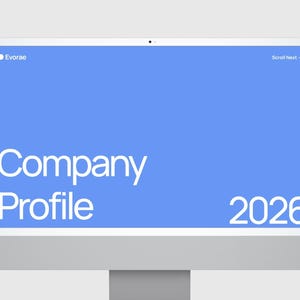 May include: A computer monitor displaying a blue screen with white text that reads Evorae in the top left, Scroll Next in the top right, and Company Profile 2026 in the center and bottom right. The monitor has a silver base and frame.