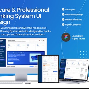 May include: A digital design for a banking system UI, featuring a desktop computer, tablet, and laptop displaying the website interface. Text reads "Secure & Professional Banking System UI Design" and highlights features like Autolayout and Responsive Design.
