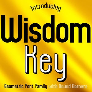 May include: A yellow background with the words "Introducing Wisdom Key" in a bold, black font. The words "Geometric Font Family with Round Corners" are at the bottom. A black circle with the number "5" and the word "Fonts" is in the upper right corner.