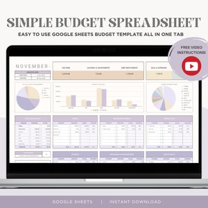 May include: A laptop screen displaying a Google Sheets budget spreadsheet template. The spreadsheet is titled "Simple Budget Spreadsheet" and includes sections for income, savings and investments, debt repayments, bills and expenses, and monthly income and expenses. The spreadsheet is designed for use in November. A play button icon is visible in the top right corner of the screen, indicating a free video tutorial is available.