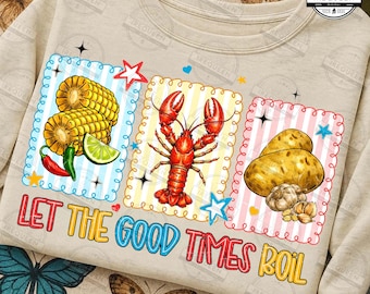 Let The Good Times Boil PNG, Preppy Crawfish Boil Sublimation File, Mardi Gras Design, Crawfish Season Png, Digital File