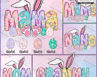 Mama/ Gigi/ Grammy Custom Easter Bunnys Kid Name Png, Custom Bunny Png, Happy Easter Day Png, Custom Easter Eggs Png, Digital File